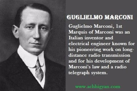 वैज्ञानिक गुल्येल्मो मार्कोनी की जीवनी | Guglielmo Marconi Biography In Hindi
