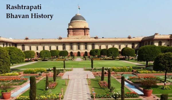 राष्ट्रपति भवन का इतिहास, जानकारी | Rashtrapati Bhavan History in Hindi