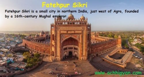 फतेहपुर सीकरी का इतिहास, पर्यटक स्थल | Fatehpur Sikri History in Hindi