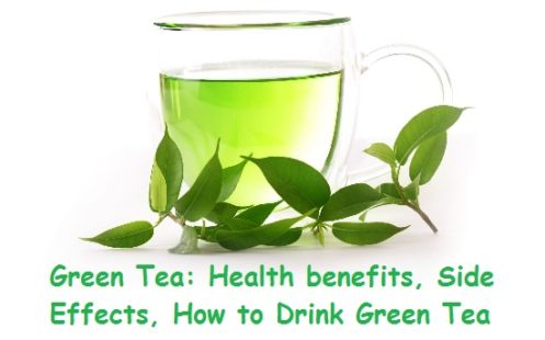 ग्रीन टी (हरी चाय) के फायदे, नुक्सान और सेवन तरीका | Benefits of Green Tea in Hindi